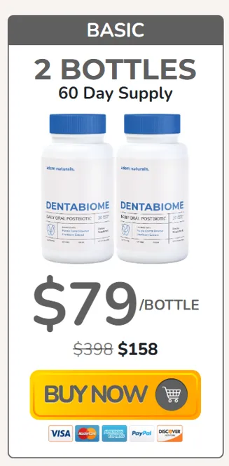 DentaBiome BASIC 2 bottles 60 day supply 79 per bottle total 158 Buy Now pricing card